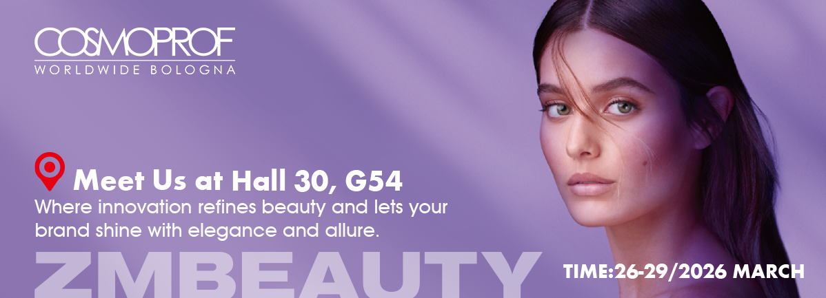 ZM Beauty Supply at COSMOPROF Worldwide Bologna 2026: Connecting Global Beauty Innovation